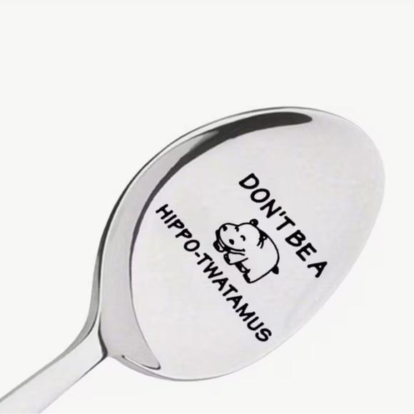 DON’T BE A HIPPO-TWATAMUS - Engraved Spoon - Picture 2 of 3